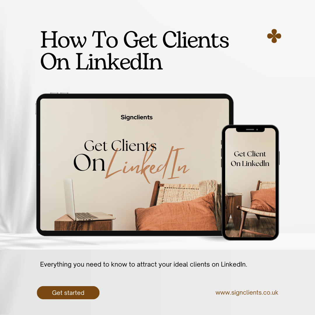 How To Get Clients On LinkedIn