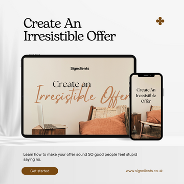 Create An Irresistible Offer